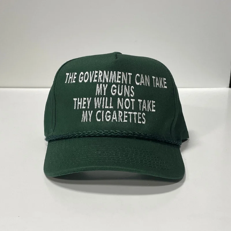 mens hats in mohair-The government can take my guns they will not take my cigarettes funny custom embroidered SnapBack green trucker